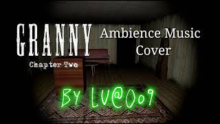 Granny 2 Ambience Music Cover + In Game speed