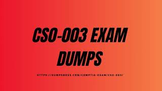 DumpsBoss Provides the CS0-003 Dumps You Need to Pass