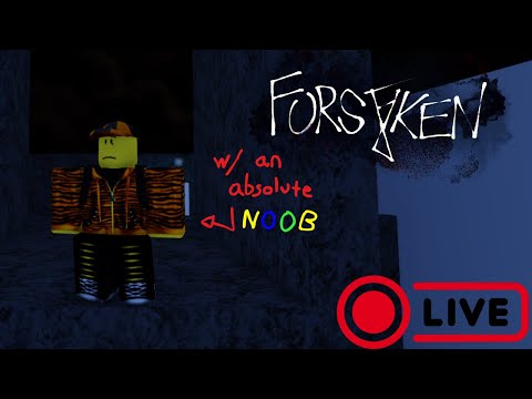 FORSAKEN ROBLOX w/ an actual noob