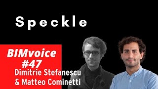 BIMvoice#47🎙️ Speckle with Dimitrie Stefanescu and Matteo Cominetti