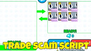 WORKING /  TRADE SCAM SCRIPT PET SIMULATOR X / UPDATE 30 12 22 / NO FIX