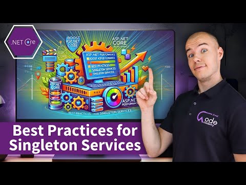 ASP.NET Core Singleton Services: Best Practices