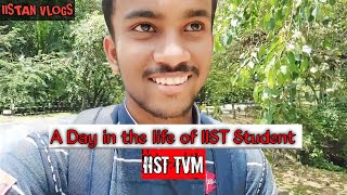 A Day in the life of IIST thiruvananthapuram Student | IIST-TVM | Shayari World | August 23, 2023 |