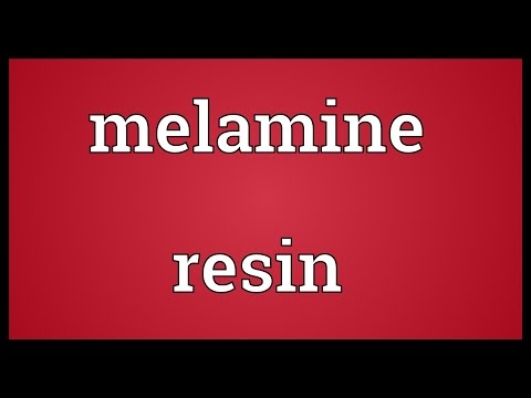 Melamine resin Meaning