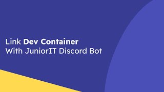 How to link your Dev Container with JuniorIT.AI's Discord Bot