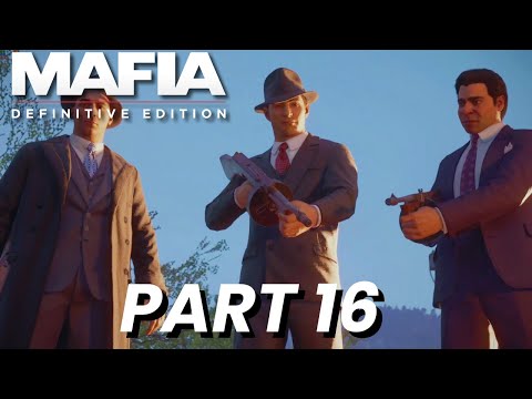 MAFIA DEFINITIVE EDITION (PC) - Part 16 - The Death Of Morello