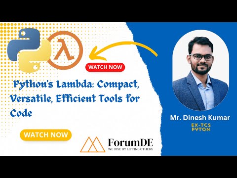 Python's Lambda: Compact, Versatile, Efficient Tools for Code - Mr. Dinesh Kumar