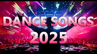 DANCE PARTY SONGS 2025 | Mashups & Remixes Of Popular Songs | DJ Remix Club Music Dance Mix 2025