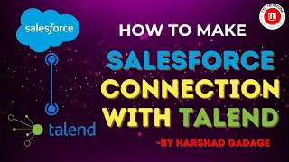 Connect Salesforce with Talend in Just 3 Minutes | Step-by-Step Tutorial #salesforce #talend