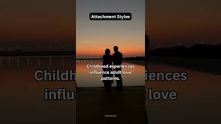 Attachment Styles #fyp #fypシ゚viral #fypage #fypp #fypシ゚ #fypage #fyppppppppppppppppppppppp