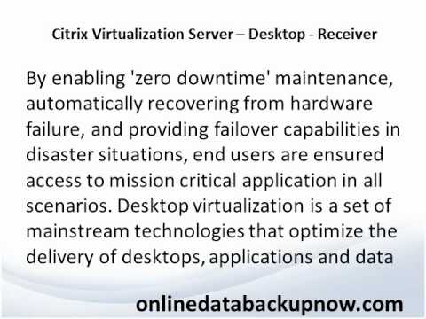 Citrix Virtualization Server -- Desktop - Receiver.wmv