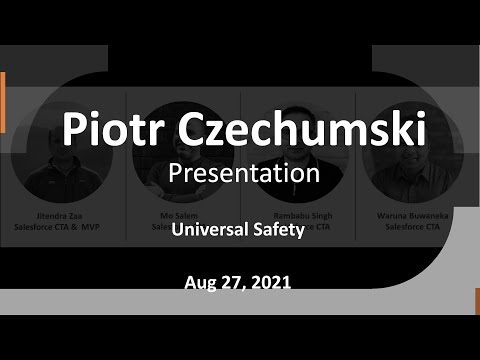 Universal Safety - Presentation - Piotr Czechumski