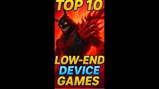 The Best top 10 Low-End Phone Games (2025) #LowEndGames #Top10Games #MobileGames2025