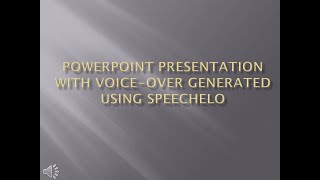 Creating PowerPoint Presentation with Voice Over Using Speechelo