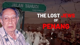 The Lost Jews of Penang