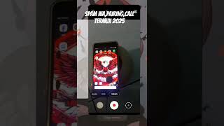 SC  SPAM WA PAIRING CALL TERMUX 2025 #termux #script