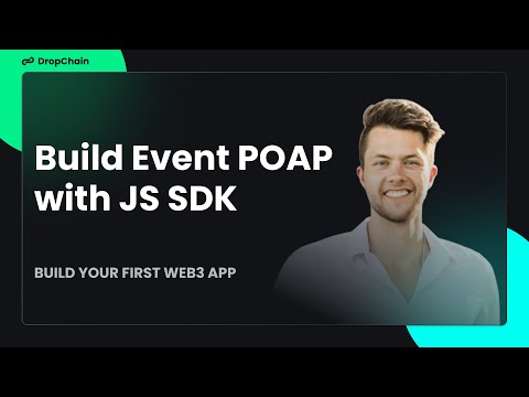 Build a Event POAP With the DropChain Javascript SDK | Web3 Tutorial