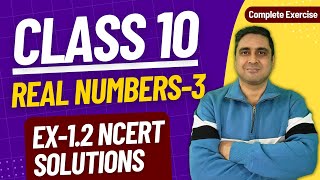 Class 10 Real Numbers | Exercise 1.2 | 2023-24 | Class 10 Maths Chapter 1 | Padhai Ka Angle