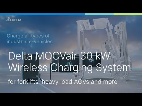 Delta MOOVair 30 kW Wireless Charging System for forklifts, heavy load AGVs and more