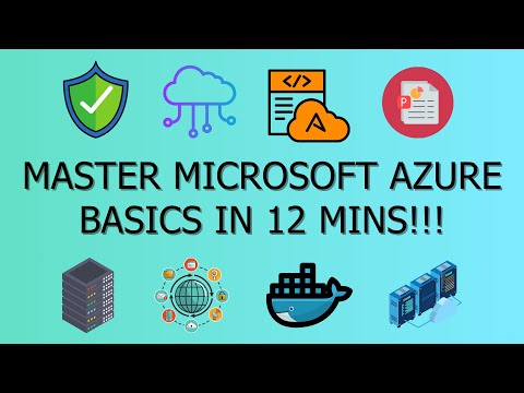 Master Microsoft Azure in Just 12 Minutes