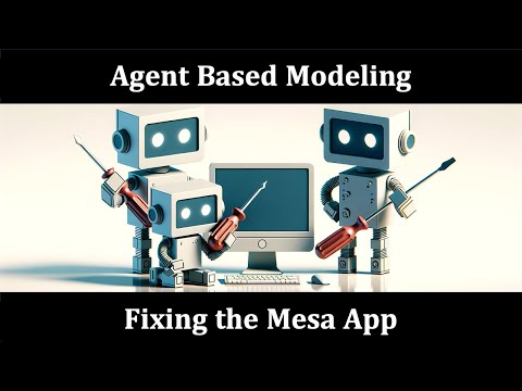 Mesa App fix - Agent Based Modeling paired programming