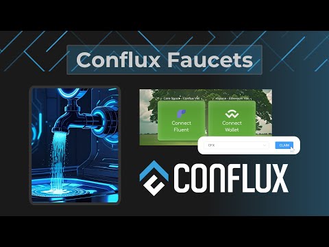 Conflux Faucets – How to Get Free CFX for Testnet and Mainnet