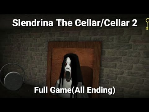 Slendrina The Cellar/Cellar 2|FullGame(All Ending)