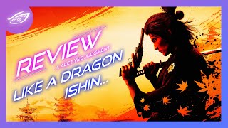 Is Like A Dragon Ishin Worth It?! The Edo Yakuza - Ace Eyes Review