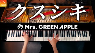 「クスシキ」Mrs. GREEN APPLE【楽譜】薬屋のひとりごと 第2期OP - ピアノカバー - Piano Cover - CANACANA