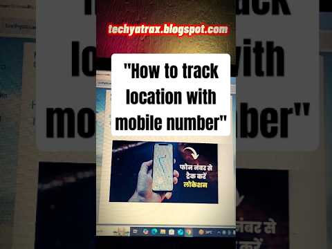 How to Track Location with Mobile Number#short #locationtrackinmobile#techyatrax.blogspot.com#haldi
