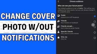 How to Change Facebook Cover Photo Without Notifying Friends (2025)