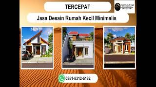 TERCEPAT, WA 0851-8312-5182 Jasa Desain Rumah Kecil Minimalis  Ternate