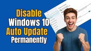 How to Stop Windows 10 Update Permanently (Step-by-Step Visual Guide)