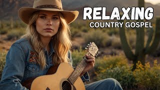✝️ RELAXING Country Gospel Music Playlist | Anchor of My Soul