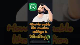 How to enable like💚✨reaction settings🤔in WhatsApp#whatsapp new update settings