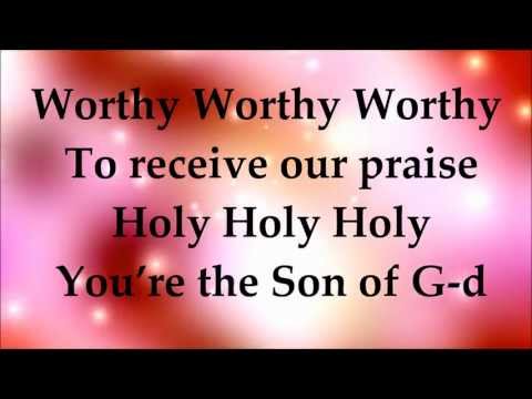 Worthy - Paul Wilbur - Lyrics