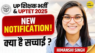 UPTET Notification 2025? UP TGT exam Date? SUPERTET Vacancy? | Himanshi Singh
