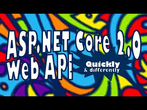 ASP.NET Core 2.0 Web API Quickly