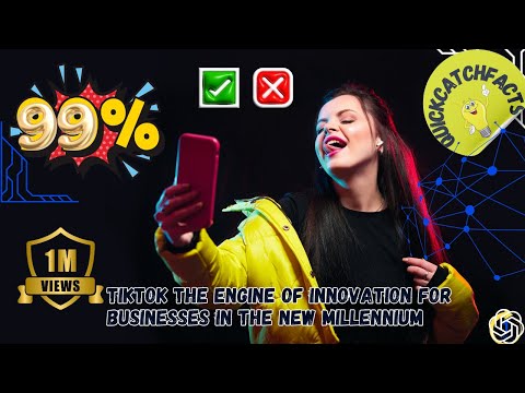 Tik tok the engine of innovation for businesses in the new millennium