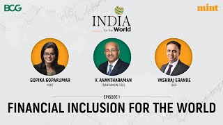 Role of Credit Bureaus in Driving Financial Inclusion | TransUnion CIBIL & BCG | India For The World