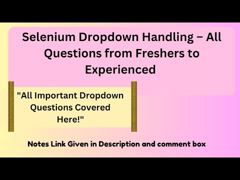 How to Handle Dropdown in Selenium WebDriver | Selenium Select Class Tutorial + Interview Questions