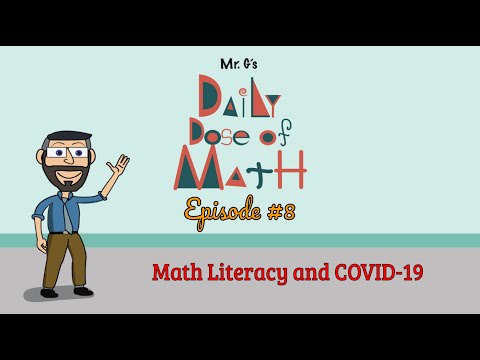 Daily Dose of Math #8 - Math Literacy & COVID-19