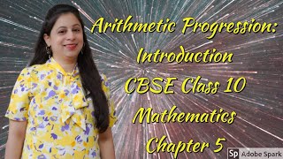 Introduction   Arithmetic Progression , CBSE Class 10th Maths