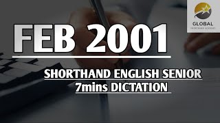 FEB 2001 SHORTHAND DICTATION ENGLISH SENIOR SPEED 7mins 🔊💭✍🏼🏆✨