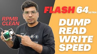 Flash 64 Dump Read write Speed! RPMB Clean!