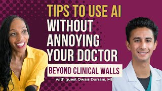 How to use AI like chatGPT with your doctor (not against them) | Dr. Oasis Durani with Dr. Bayo