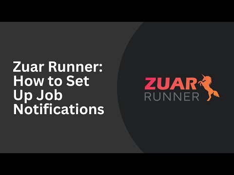 Zuar Runner: How to Set Up Job Notifications