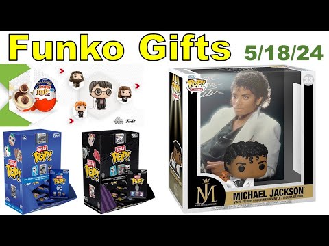 Funko Gifts 5/18/24