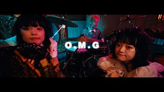O.M.G【OFFICIAL MUSIC VIDEO】