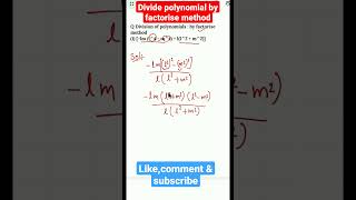 class-8 | Divide polynomials by factorise method | #short #shorts #class8 #mathstricks